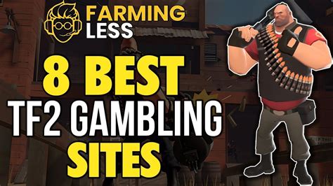 tf2 betting sites|The best TF2 Gambling Sites for 2024 .